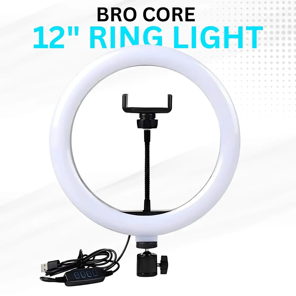 Bro Core LED Ring Light for Video Recording & Makeup (Adjustable Brightness, Mobile Holder, USB Powered) Bro Core